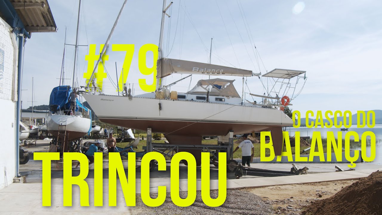 Trincou o casco do Veleiro Balanço 😬 | #SAL #79