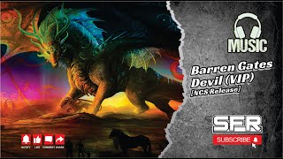 Barren Gates - Devil (VIP) [NCS Release]