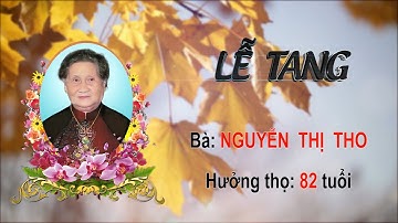 Lễ tang bà: Nguyễn Thị Tho, Ấp Đức An, Xã Phú Hưng, Cái Nước, Cà Mau