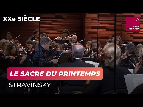 Igor Stravinsky : Le Sacre du Printemps (Orchestre philharmonique de Radio France / Mikko Franck)