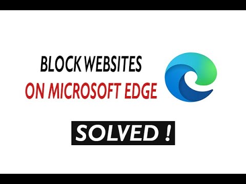 How to Block Websites on Edge - YouTube