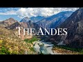 The Andes 4K Amazing Nature Film Healing Relaxing Music Scenic Relaxation 
