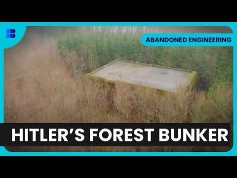 Hitler's Hidden Bunker - Abandoned Engineering - S02 E06 - Engineering Documentary