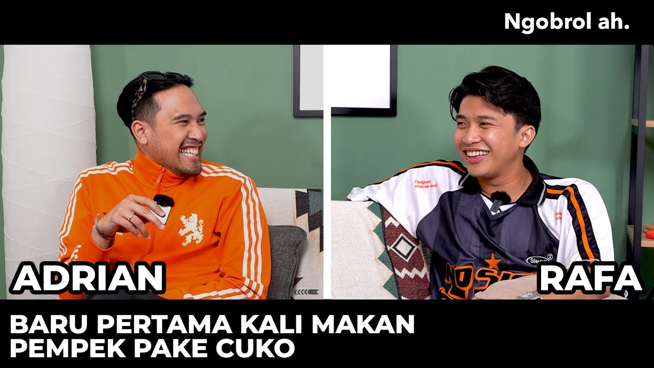 KOK BISA ADRIAN KHALIF MAKAN PEMPEK PAKE NASI!? | Ngobrol ah. | Eps. 19