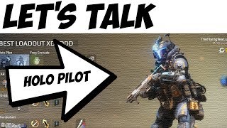 Titanfall 2 | Let's Talk: Holo Pilot