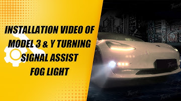 Model 3 & Y Turning Signal Assist Front Fog Light Daytime Running Light Installation Video