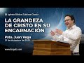La grandeza de Cristo en su encarnación | Filipenses 2:1-11