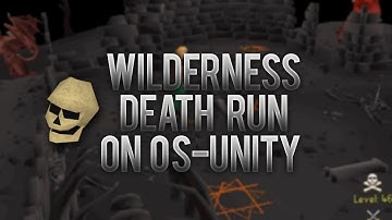 OS-UNITY RISKY WILDERNESS DEATH RUN WITH KAZ RSPS!
