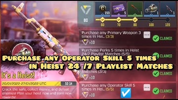 Purchase any Operator Skill 5 times in Heist 24/7 Playlist Matches Call Of Duty Mobile Task Complete