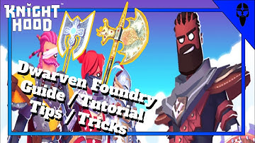 Knighthood: Dwarven Foundry Transmutation Guide / Tutorial