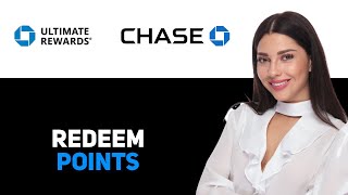 How To Redeem Ultimate Rewards Points From Chase 2025