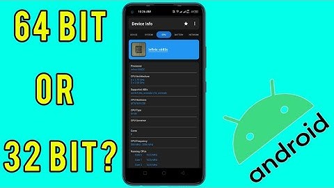 How to check if your phone is 64 bit or 32 bit 2022