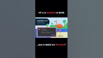 VT-x is disabled in BIOS, but it’s enabled 🧐 Android studio