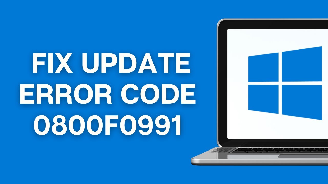 How to Fix windows 11 Update Error Code 0800f0991 - YouTube