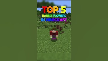 RAREST FLOWERS IN MINECRAFT