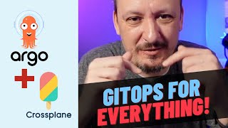How To Apply GitOps To Everything - Combining Argo CD And Crossplane