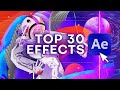 Top 30 best effects in after effects