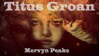 Titus Groan by Mervyn Peake.  Chapter 16: Titus is Christened