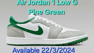 Air Jordan 1 Low G Pine Green/ Light Smoke grey Update and Looks