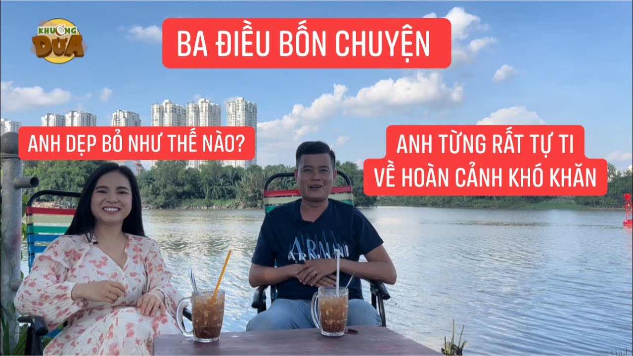 Ba Điều Bốn Chuyện…| Hồi nhỏ Khương Dừa rất tự ti về hoàn cảnh khó khăn cho tới khi bạn bè nói rằng…