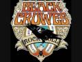 Black crowes could ive been so blind