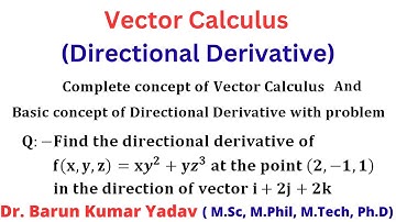 Directional derivative | Vector calculus | part 10 | Multivariable calculus | #barunmaths