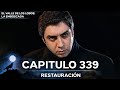 El Valle De Los Lobos: La Emboscada - Restauración Capítulo 339