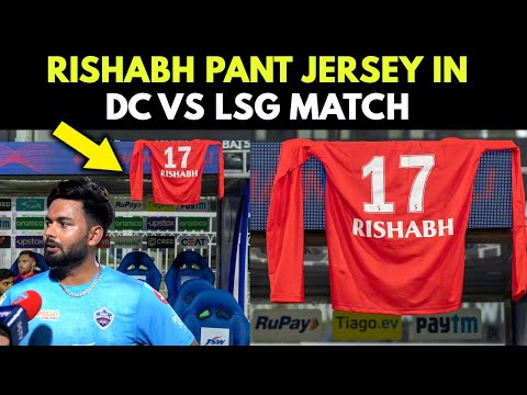 IPL 2023 : Rishabh Pant JERSEY in the Dugout for DC vs LSG Live Match | Respect Moment