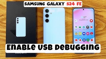 Usb Debugging Settings Samsung Galaxy S24 FE (2024)