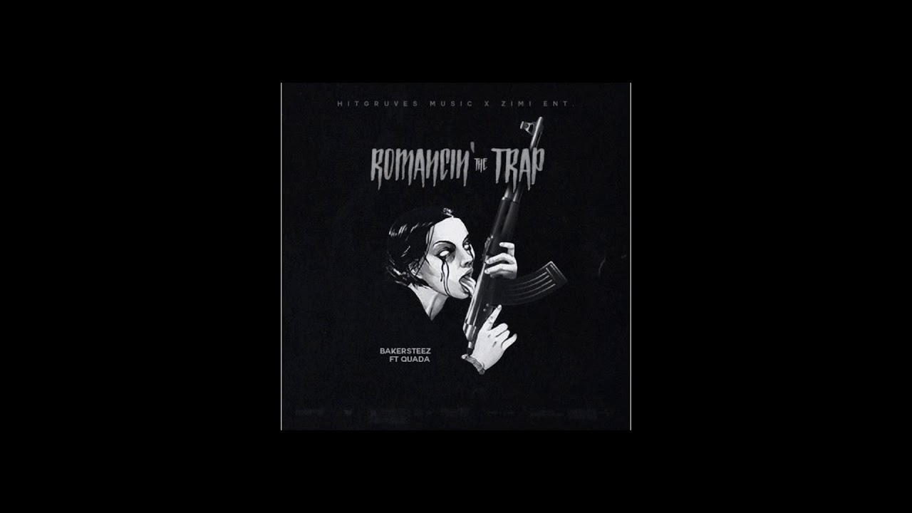 BakerSteez - Romancin' The Trap - YouTube