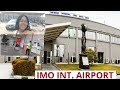 IMO INTERNATIONAL CARGO AIRPORT OWERRI | SAM MBAKWE INT. CARGO AIRPORT, IMO STATE