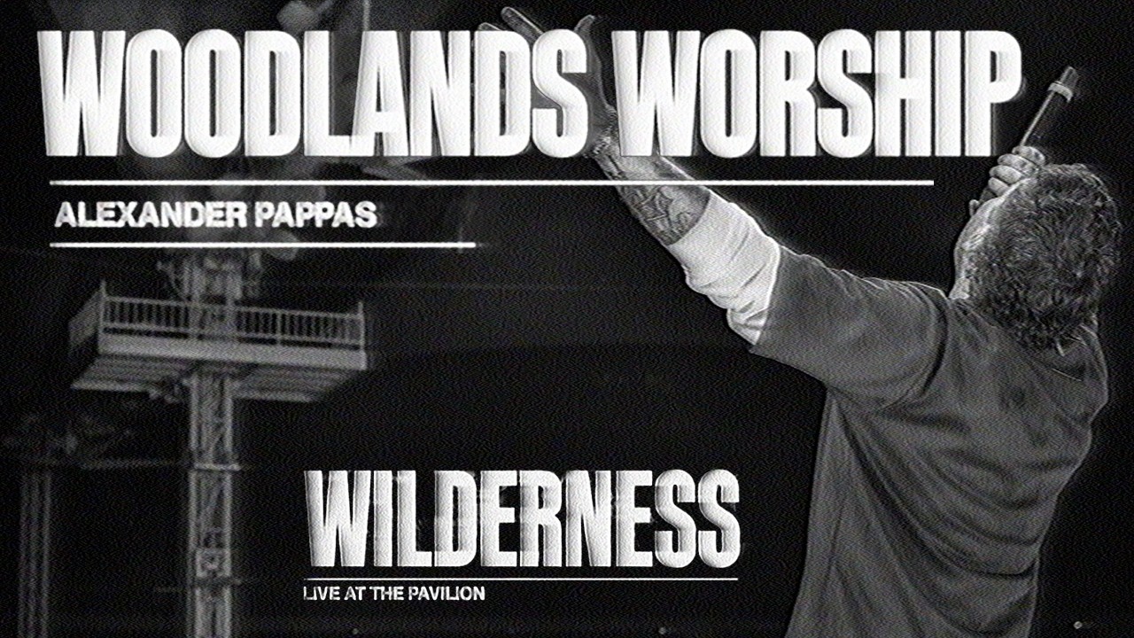 Assista a "Wilderness" (Live) | Official Video | Woodlands Worship & Alexander Pappas no YouTube Assista a "Wilderness" (Live) | Official Video | Woodlands Worship & Alexander Pappas no YouTube