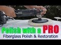 RV Polish and Restoration / Fiberglass RV / Northern Lite Episode 5