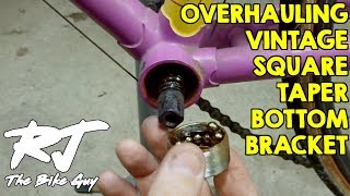 Square Taper Bottom Bracket Service  How To Overhaul/Remove/Clean/Install