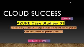 How Enterprise perform On-Prem SQL Server to Azure SQL VM Migration | Real case study # 01 in Hindi