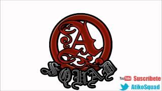 Atiko Squad - Nada Es Imposible Prod. Oscar Tavio