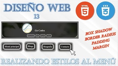 Diseño Web / CSS3 / HTML5 / Realizando Estilos al menú - Box Shadow💫 ,Border radius 💥/Video ( 13/20)