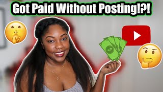 MY FIRST 3 YOUTUBE PAYCHECKS | How Much I Got Paid After Not Posting For A Month!