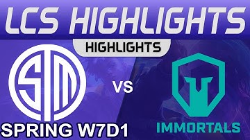 TSM vs IMT Highlights LCS Spring Season 2023 W7D1 Team SoloMid vs Immortals by Onivia