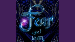 Fear - yef, hfdbk