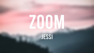 ZOOM - Jessi (Lyrics) ⛩