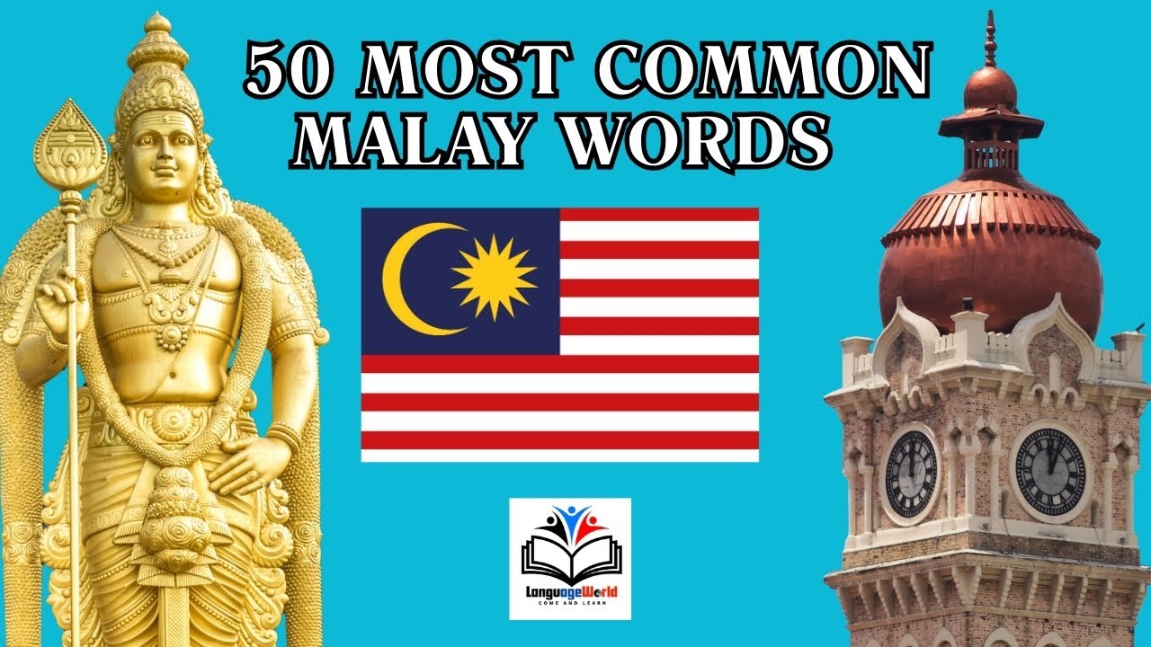 Learning Malay / 50 Most Common Malay Words / Special Part
