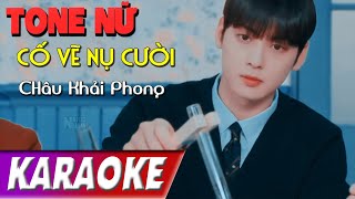 TONE NỮ | Cố Vẽ Một Nụ Cười BEATCHUAN | Châu Khải Phong | Karaoke Lợi Nguyễn