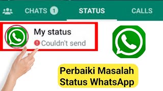 Cara Memperbaiki Status WhatsApp Tidak Bisa Terkirim Masalah | Status WhatsApp Tidak Dapat Dikirim