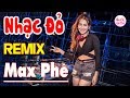 Nhạc Đỏ Remix 2019 - LK Nhạc Sống Hà Tây Trữ Tình ,Nhạc Đỏ Quê Hương Hay Nhất - Nhạc Sống Remix