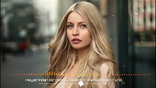 Heyatindan Gedərəm Her Kesin Aradığı O Şarkı Yeni Azeri Türk Remix Mahnisi 2022 Hit Sarki Tiktok