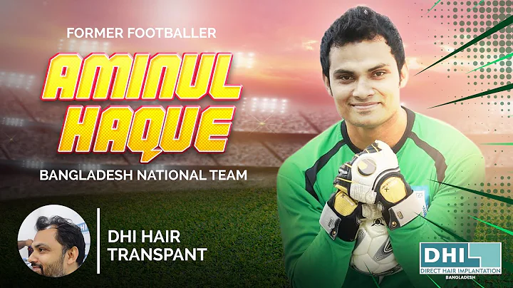 DHI  Hair Transplant Of  Former Bangladeshi Footba...