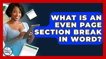 What Is An Even Page Section Break In Word? - Docs and Sheets Pro