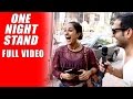 Mumbai On One Night Stand - Full Video