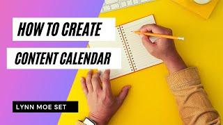 Content Calendar တစ်ခုဘယ်လိုဖန်တီးမလဲ ?